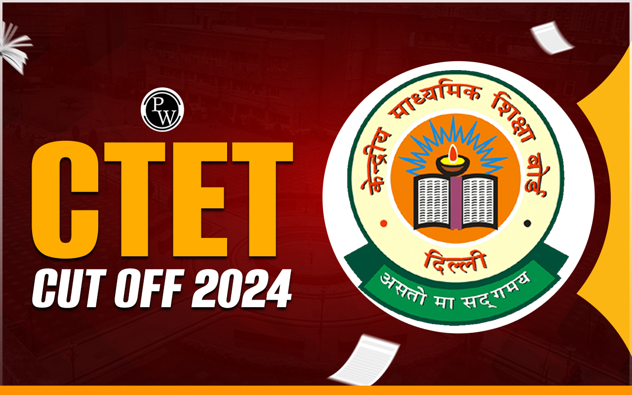CTET Cut Off 2024