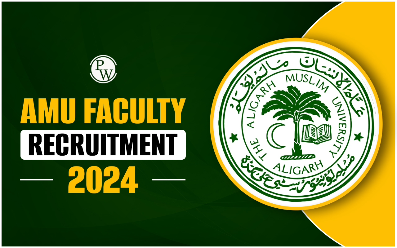 AMU Faculty Recruitment 2024