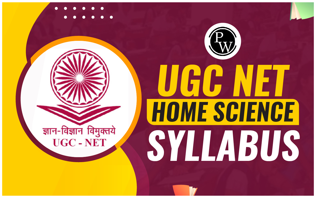 UGC NET Home Science Syllabus 2025