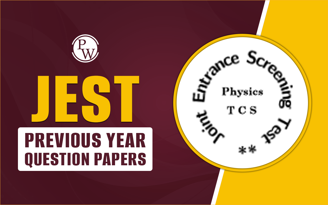JEST Previous Year Question Papers