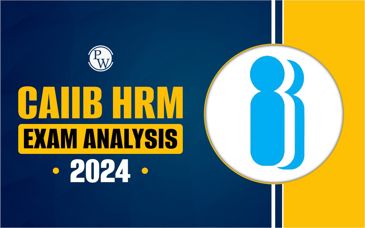 CAIIB HRM Exam Analysis 2024