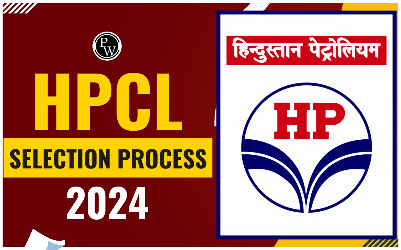 HPCL Selection Process 2024
