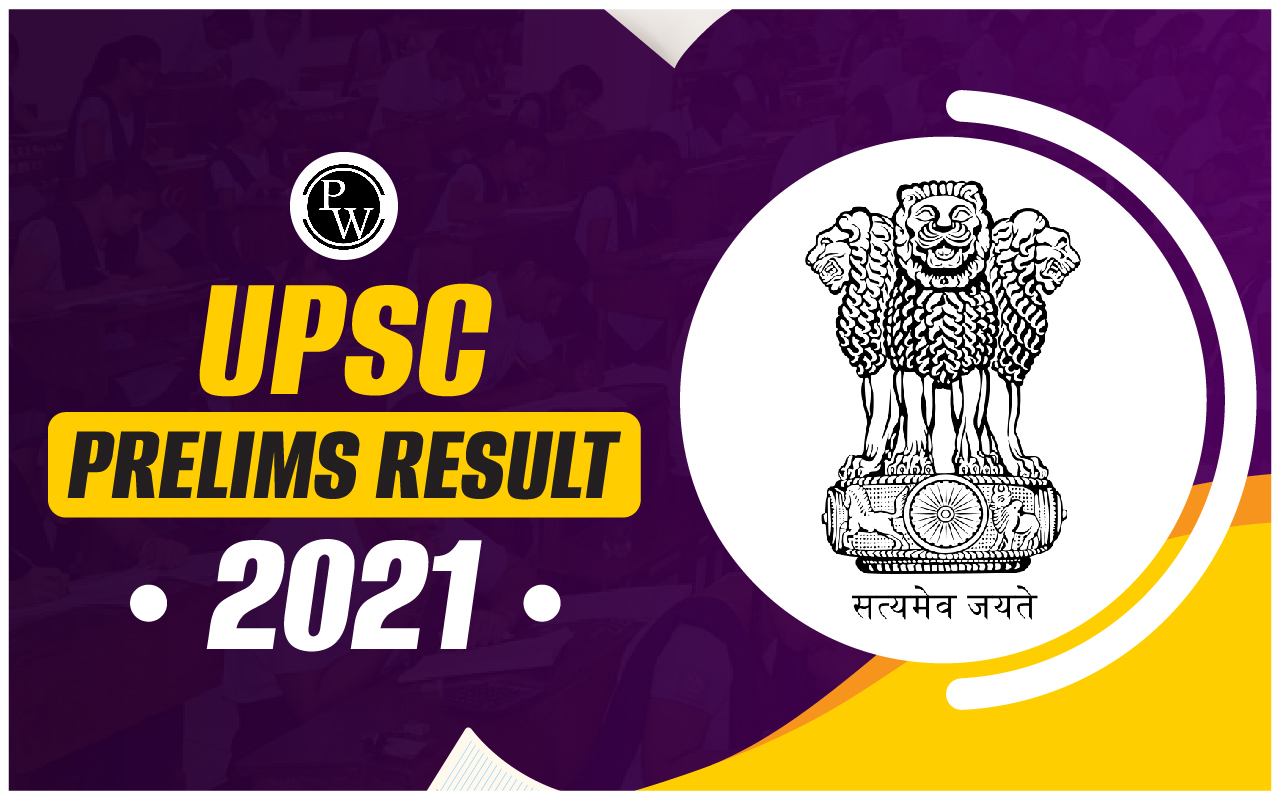 UPSC Prelims Result 2021