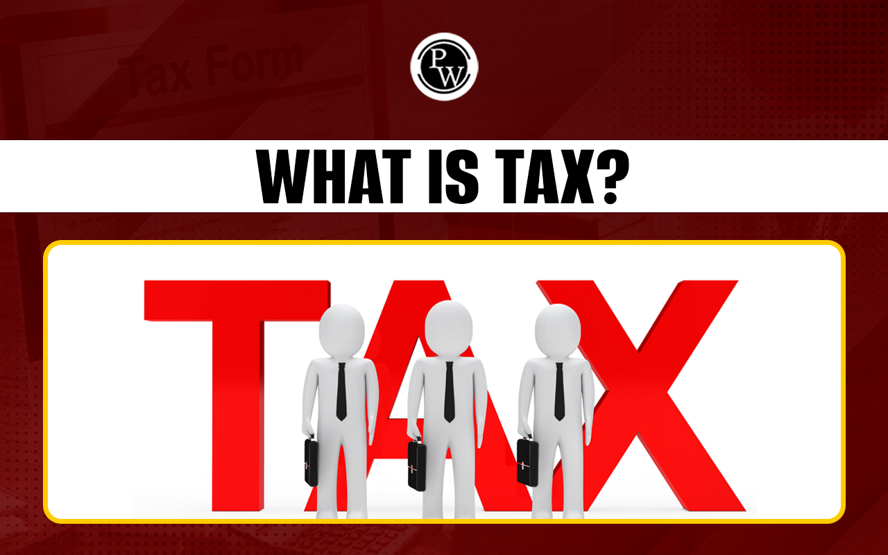 What is Tax?