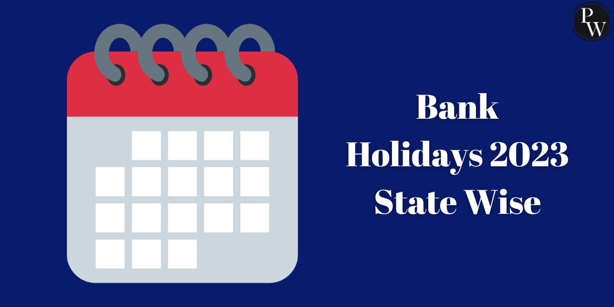 Bank Holidays 2023 State Wise