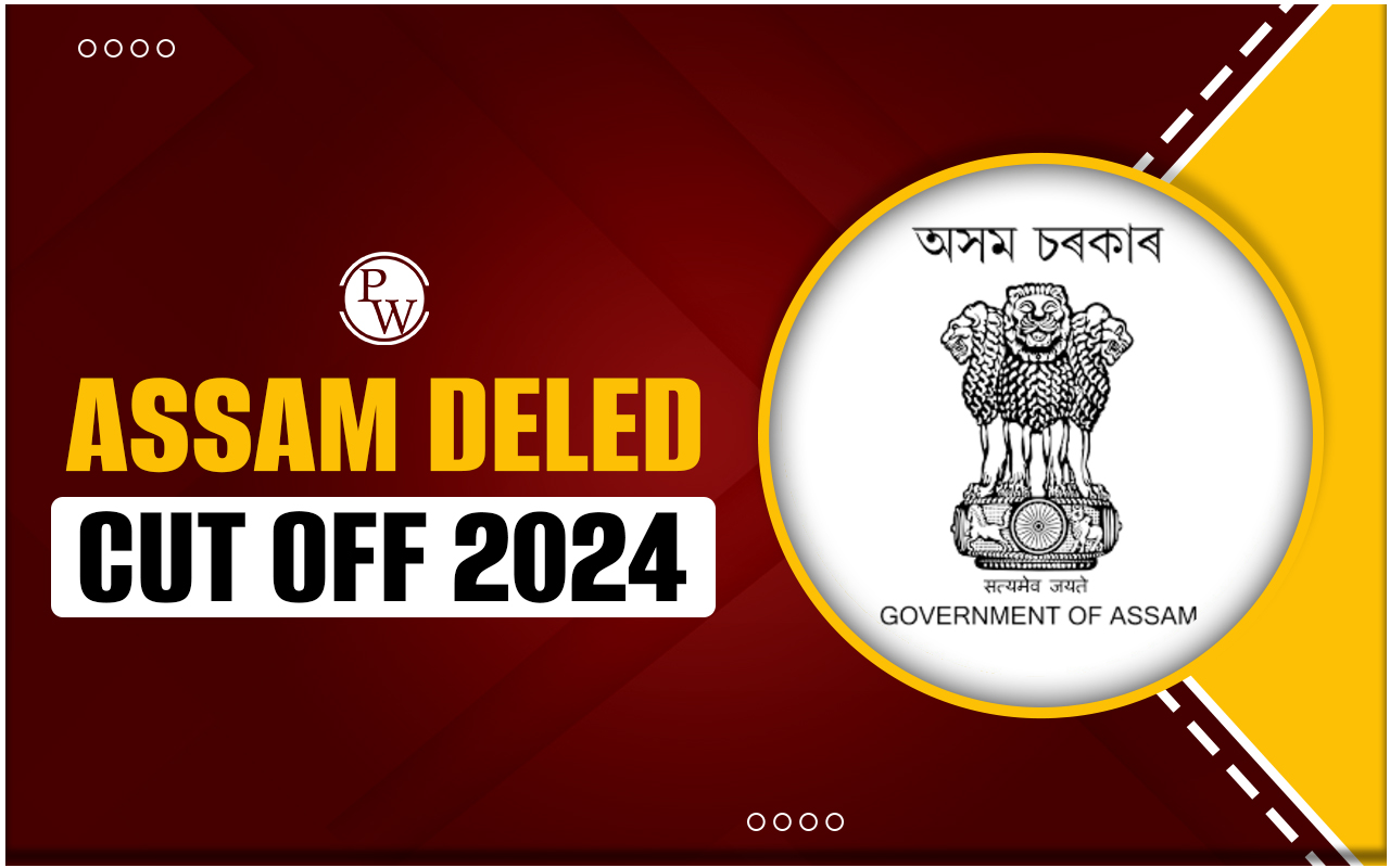 Assam DElEd Cut Off 2024