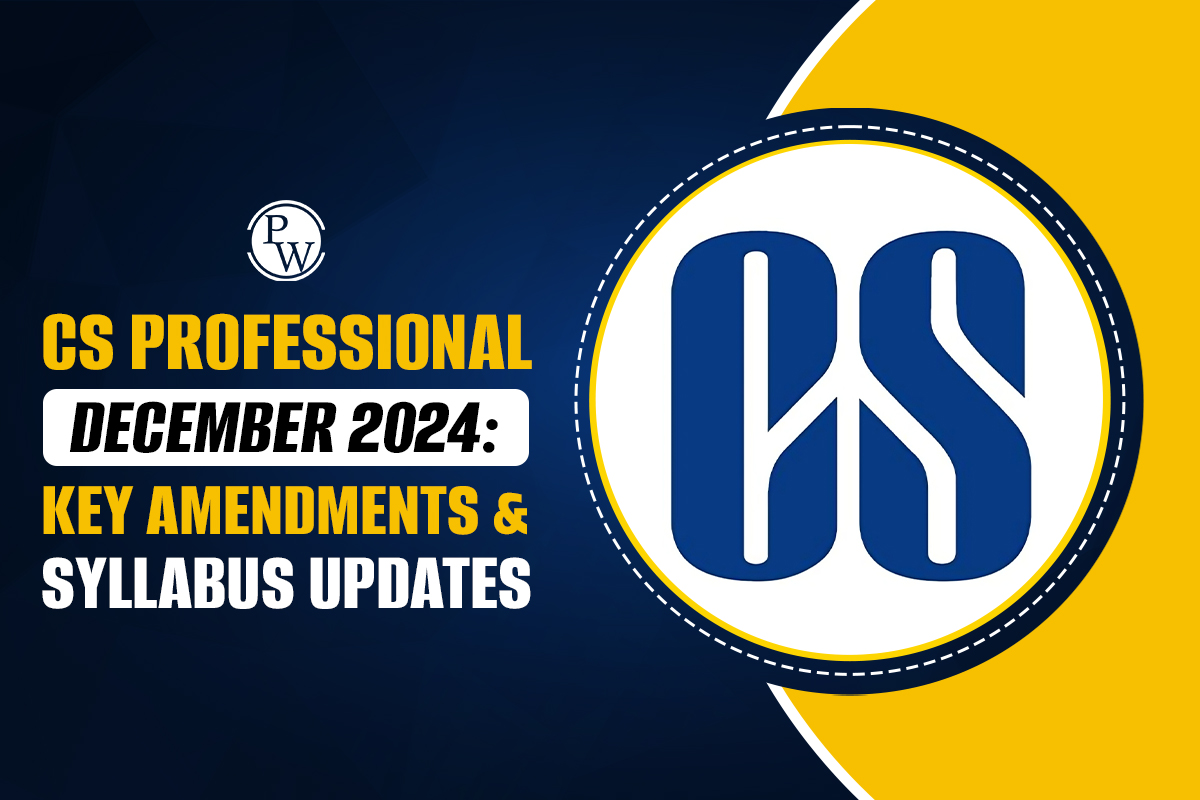 CS Professional Key Amendments and Syllabus Updates