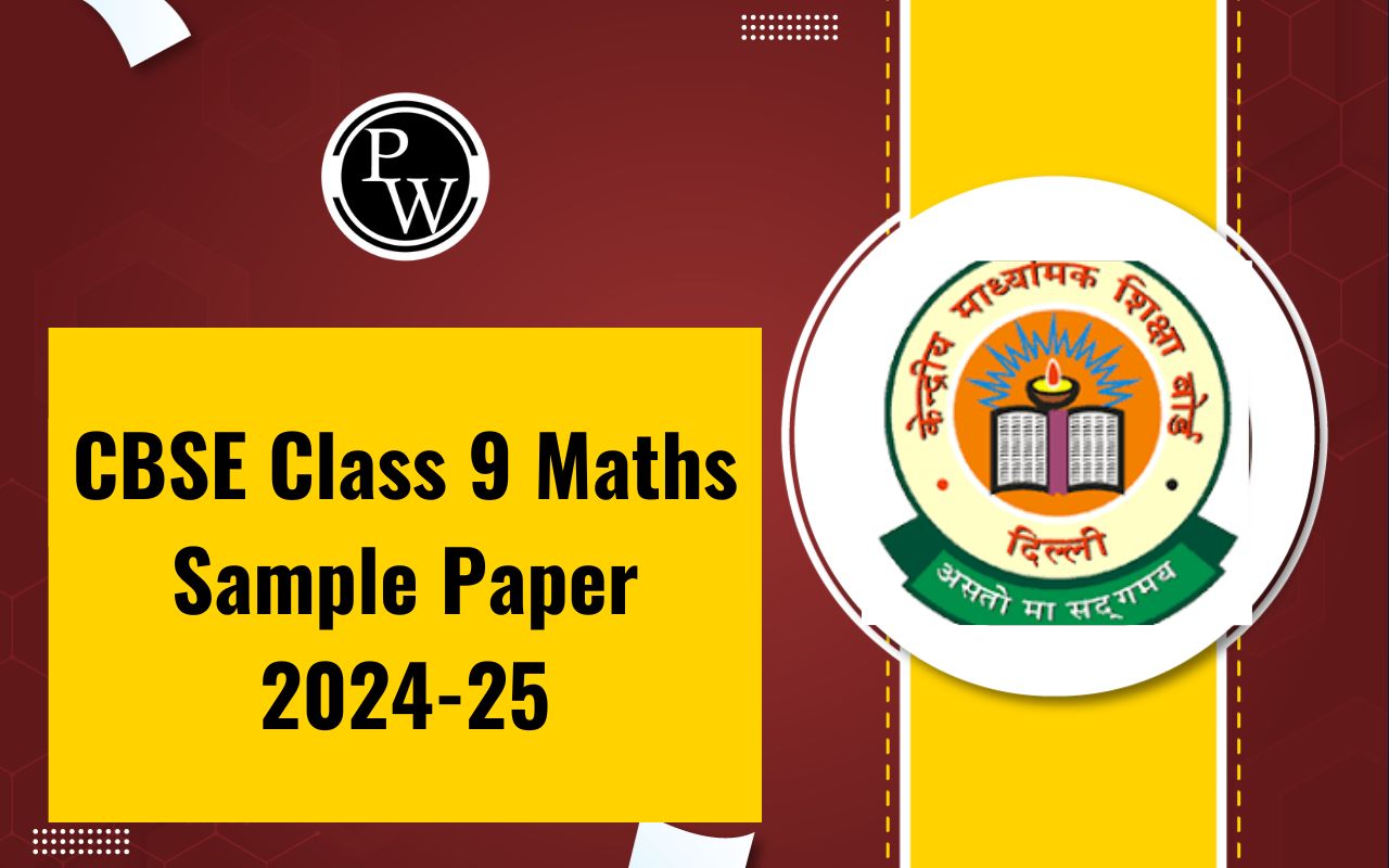 Cbse class 9 maths sample paper 2024 25 available soon