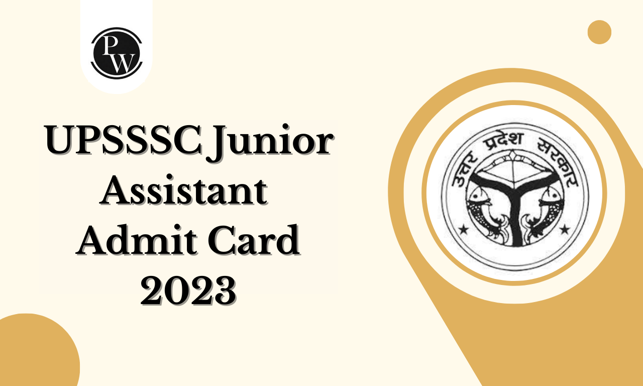 UPSSSC Junior Assistant Admit Card 2023
