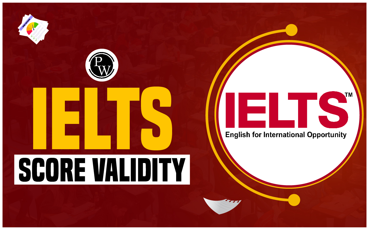 IELTS Score Validity