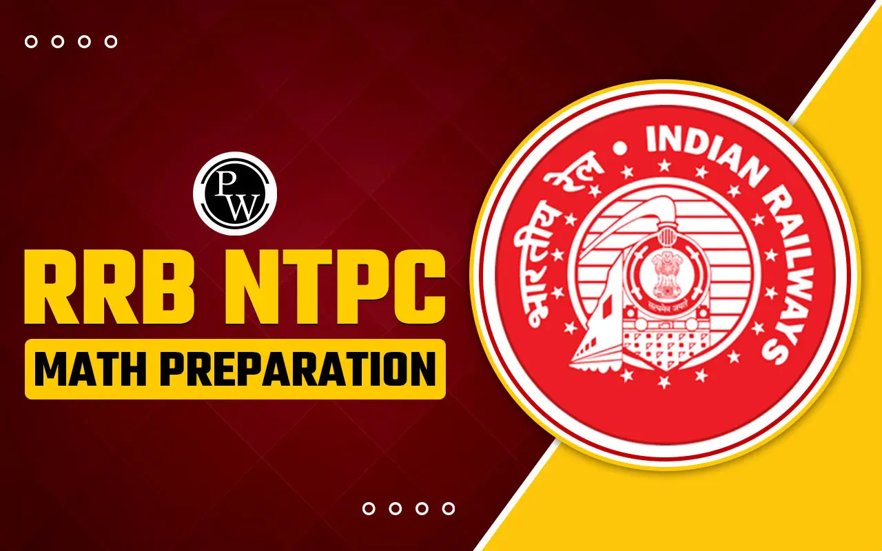 RRB NTPC Math Preparation
