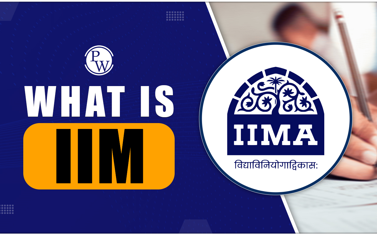 What is IIM? Courses Offered, Ranking,  Fees, Seat Intake