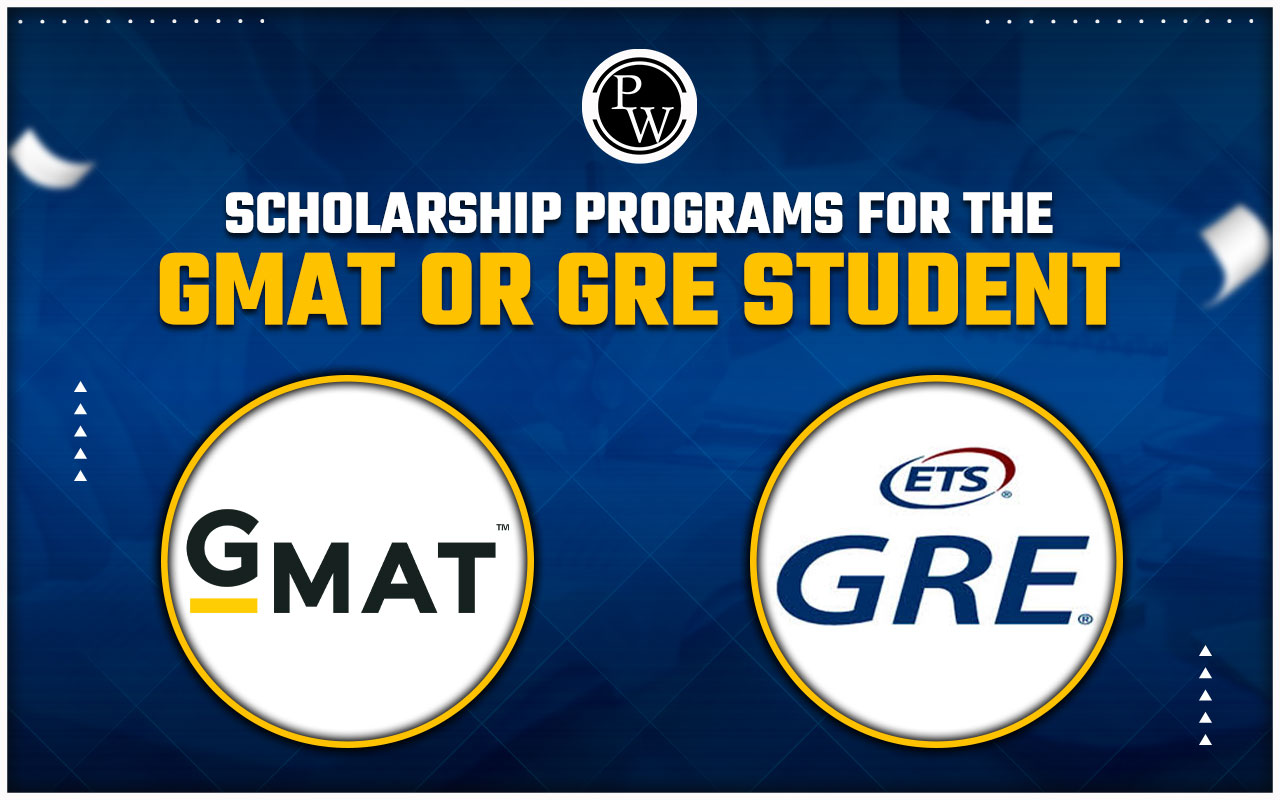 Scholarship Programs for the GMAT and GRE Students in 2024?