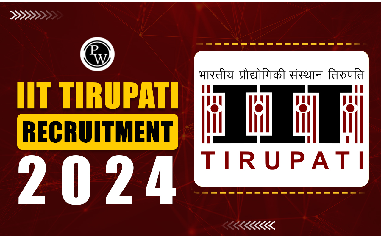 IIT Tirupati Recruitment 2024