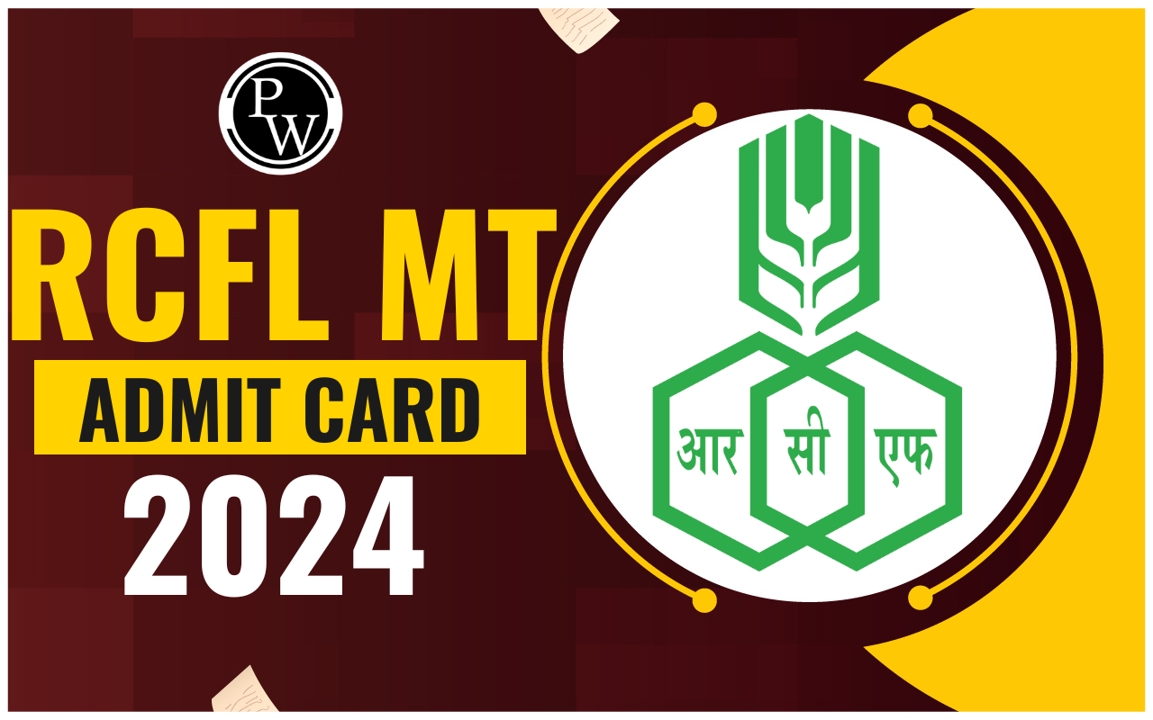 RCFL MT Admit Card 2024