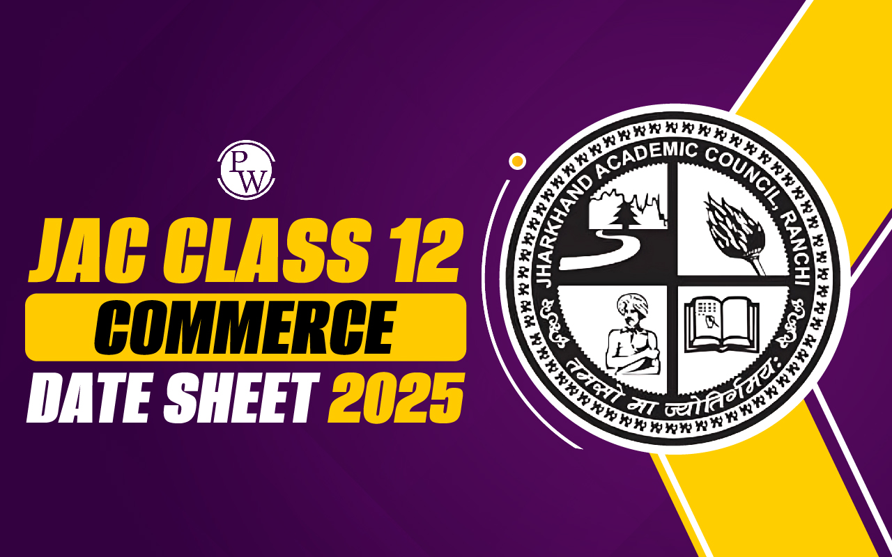 JAC Class 12 Commerce Date Sheet 2025