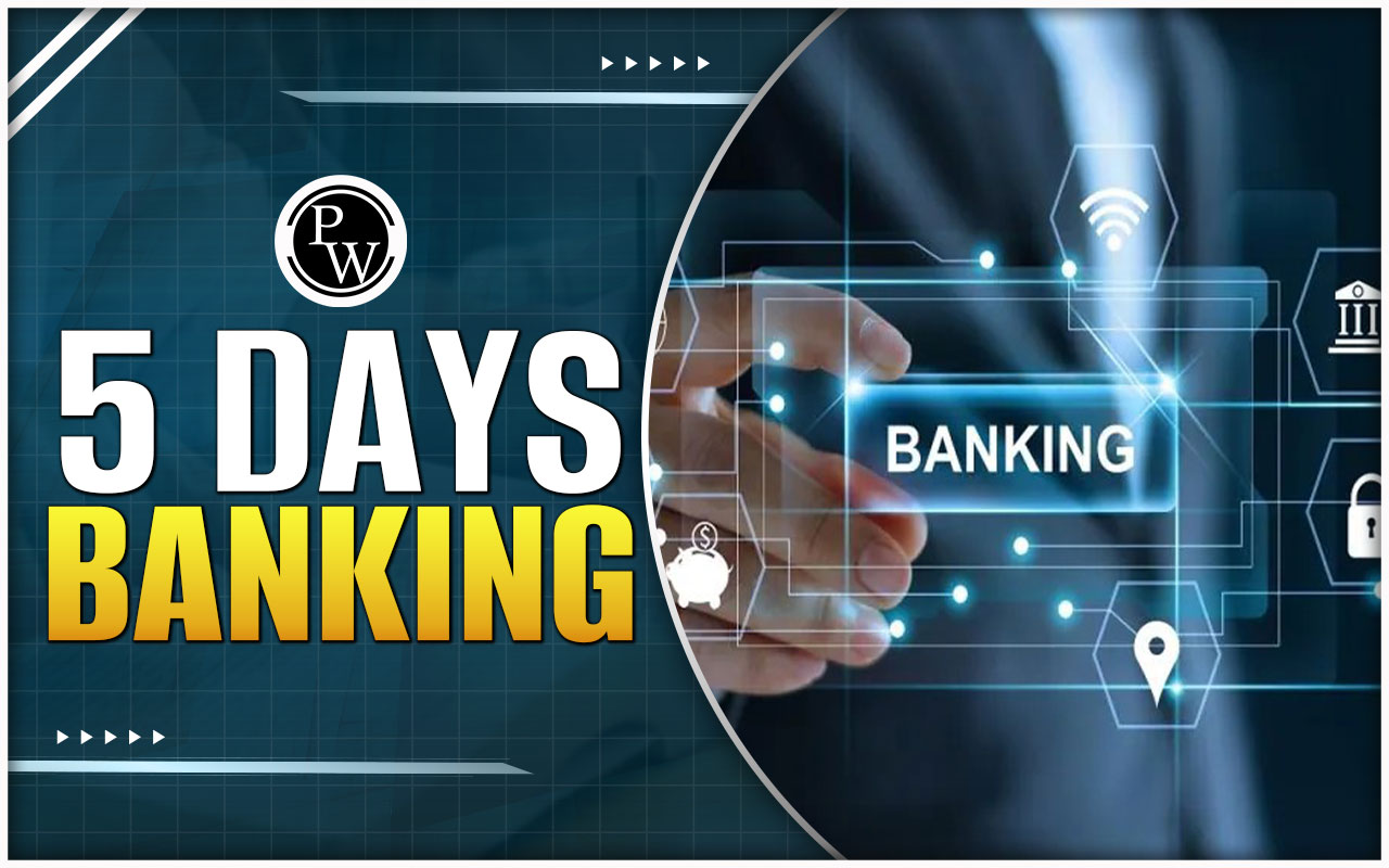 5 Day Banking in India