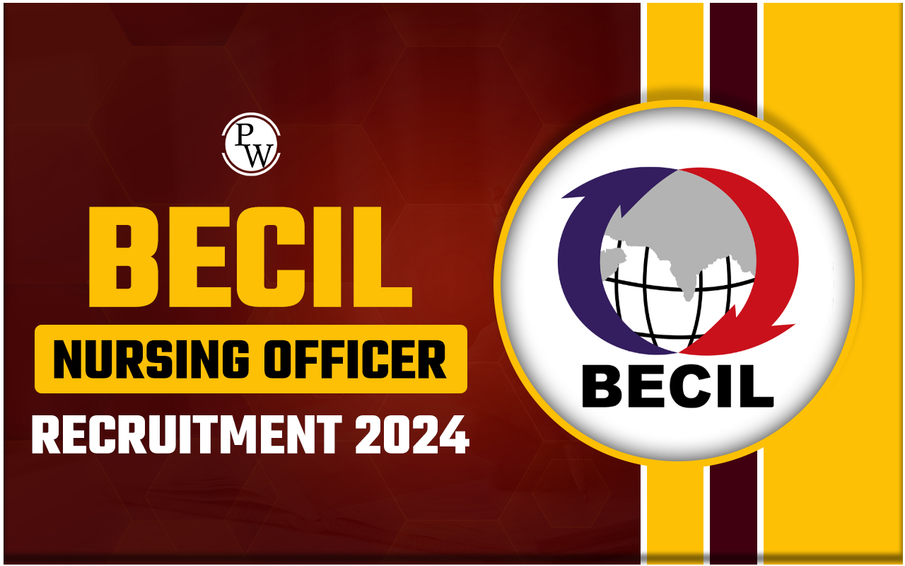 BECIL Nursing Officer Recruitment 2024