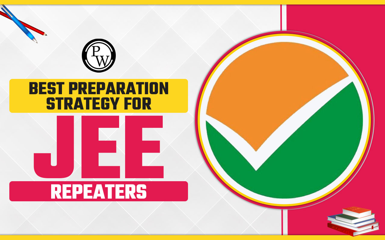 Best Preparation Strategy for JEE Repeaters