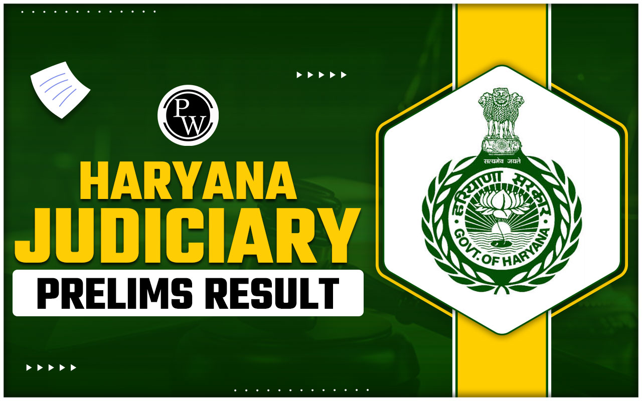 Haryana Judiciary Prelims Result (HPSC) 2024 Out, Direct Link to Download PDF Here