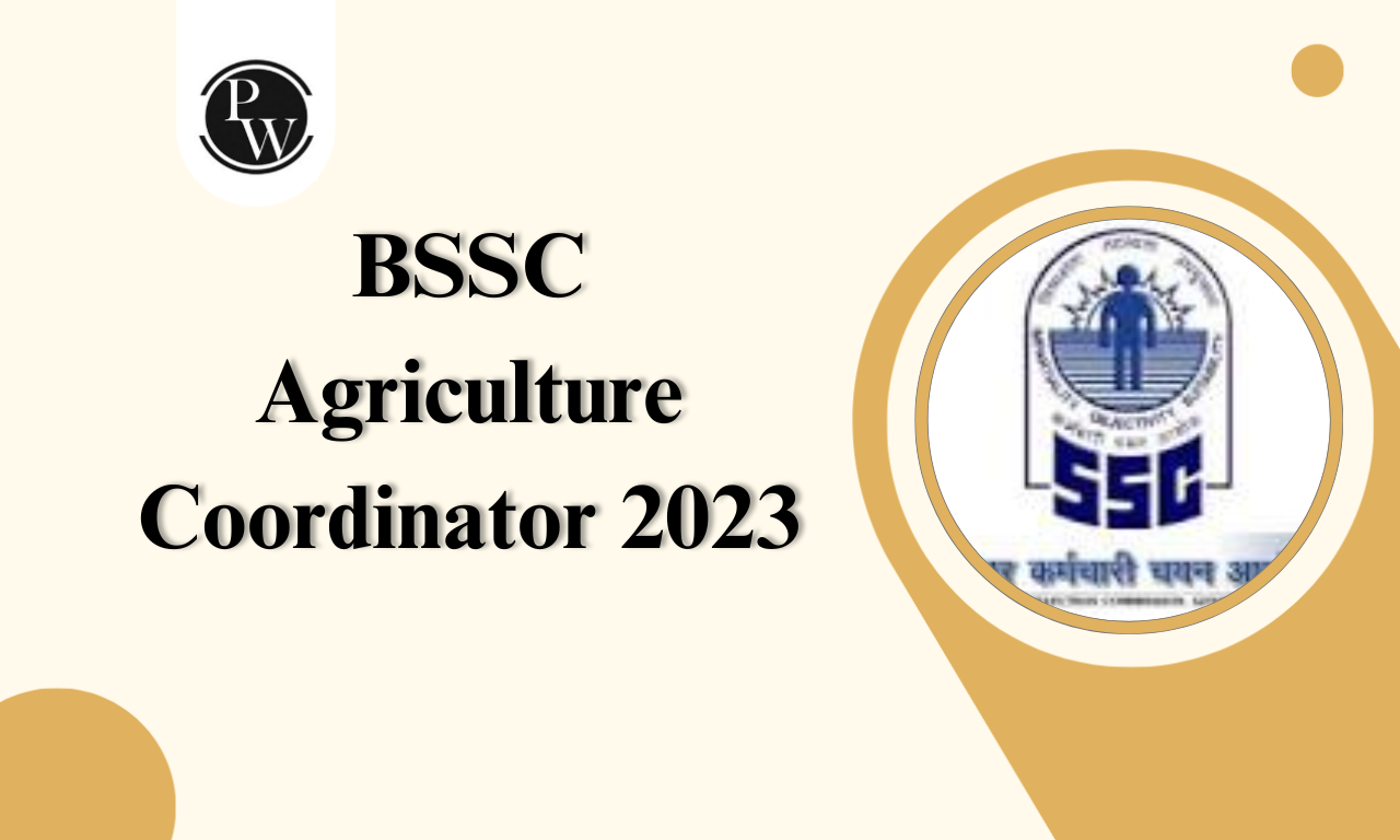 BSSC Agriculture Coordinator Recruitment 2023