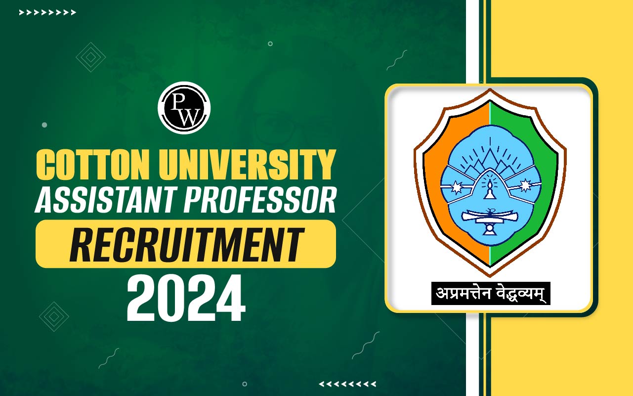 Cotton University Assistant Professor Recruitment 2024