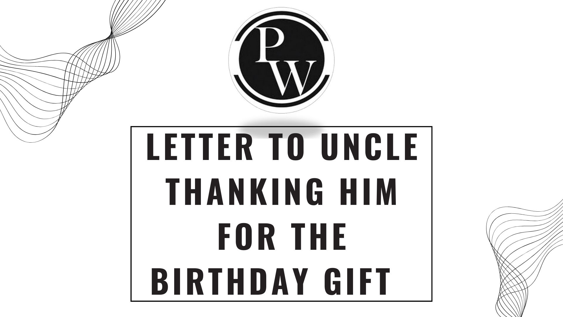 Letter to Uncle Thanking him for the Birthday Gift