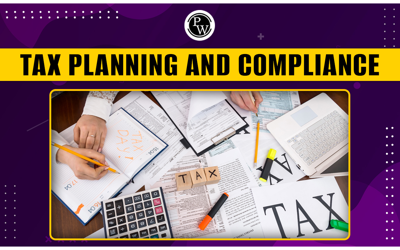Tax Planning and Compliance