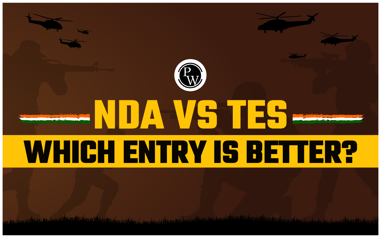 NDA Vs TES: Which Entry is Better?