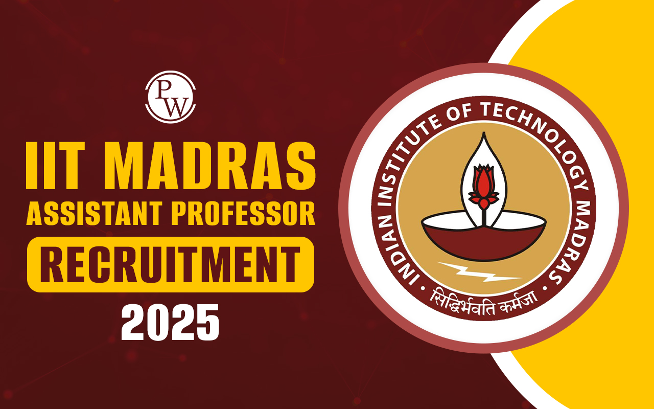 IIT Madras Assistant Professor Recruitment 2025