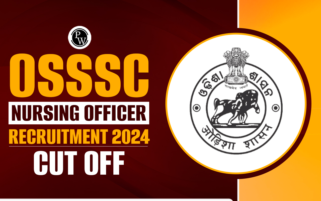 OSSSC Nursing Officer Recruitment 2024 Cut Off