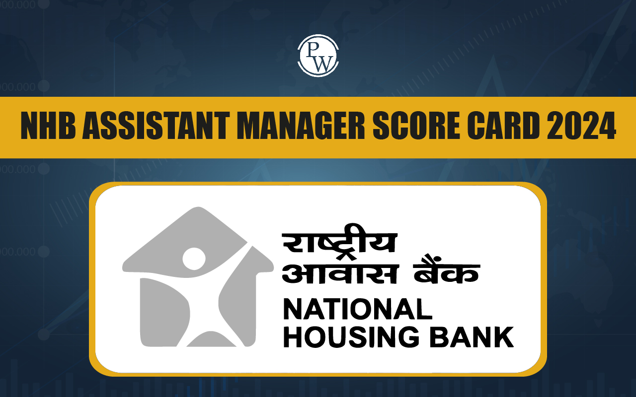 NHB Assistant Manager Score Card 2024
