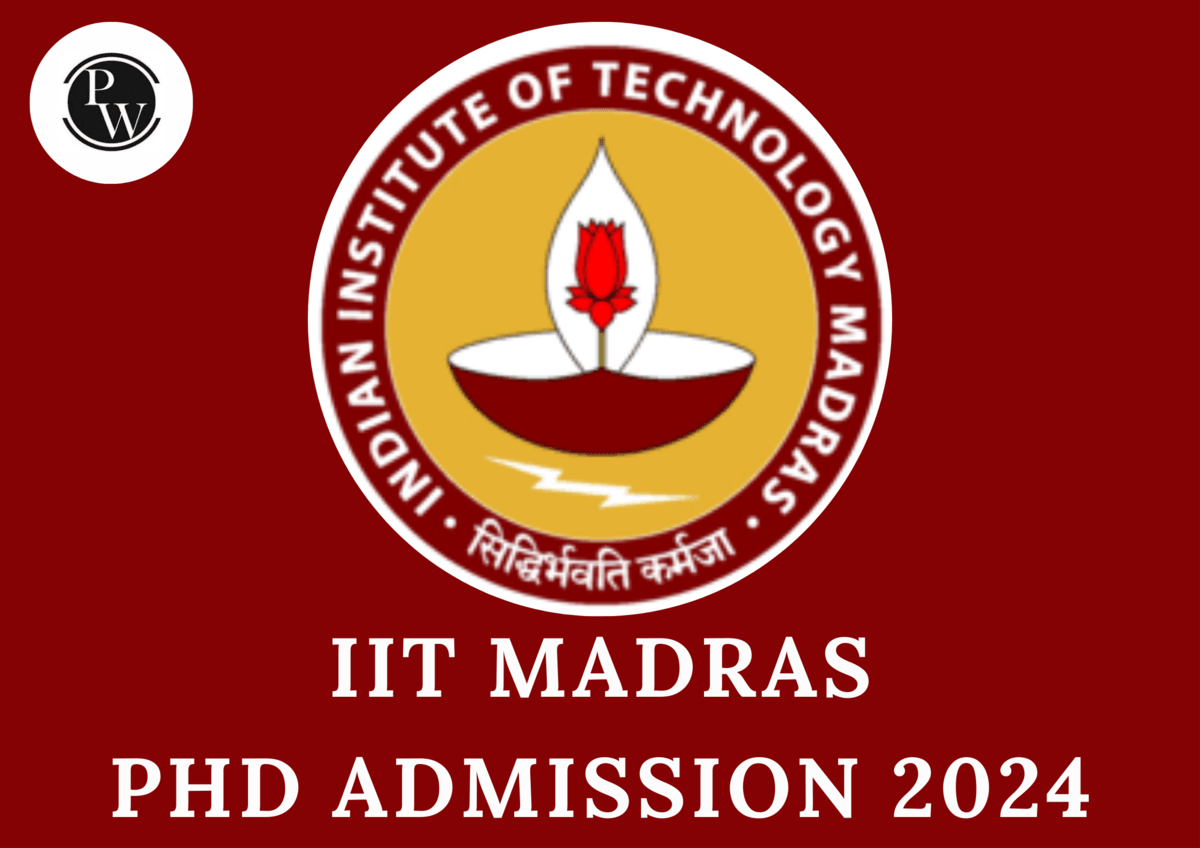 IIT Madras PhD Admission 2024