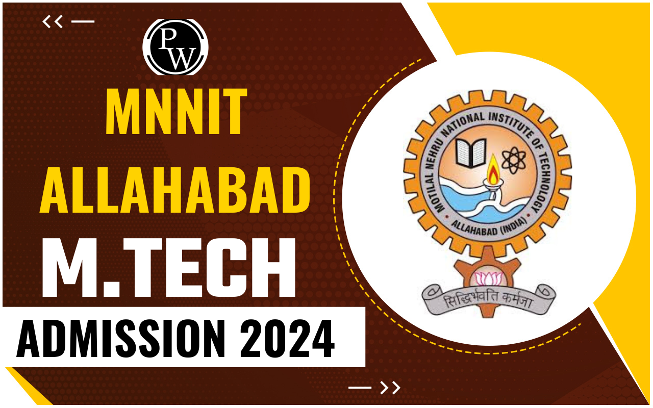 MNNIT Allahabad M.Tech Admission 2024