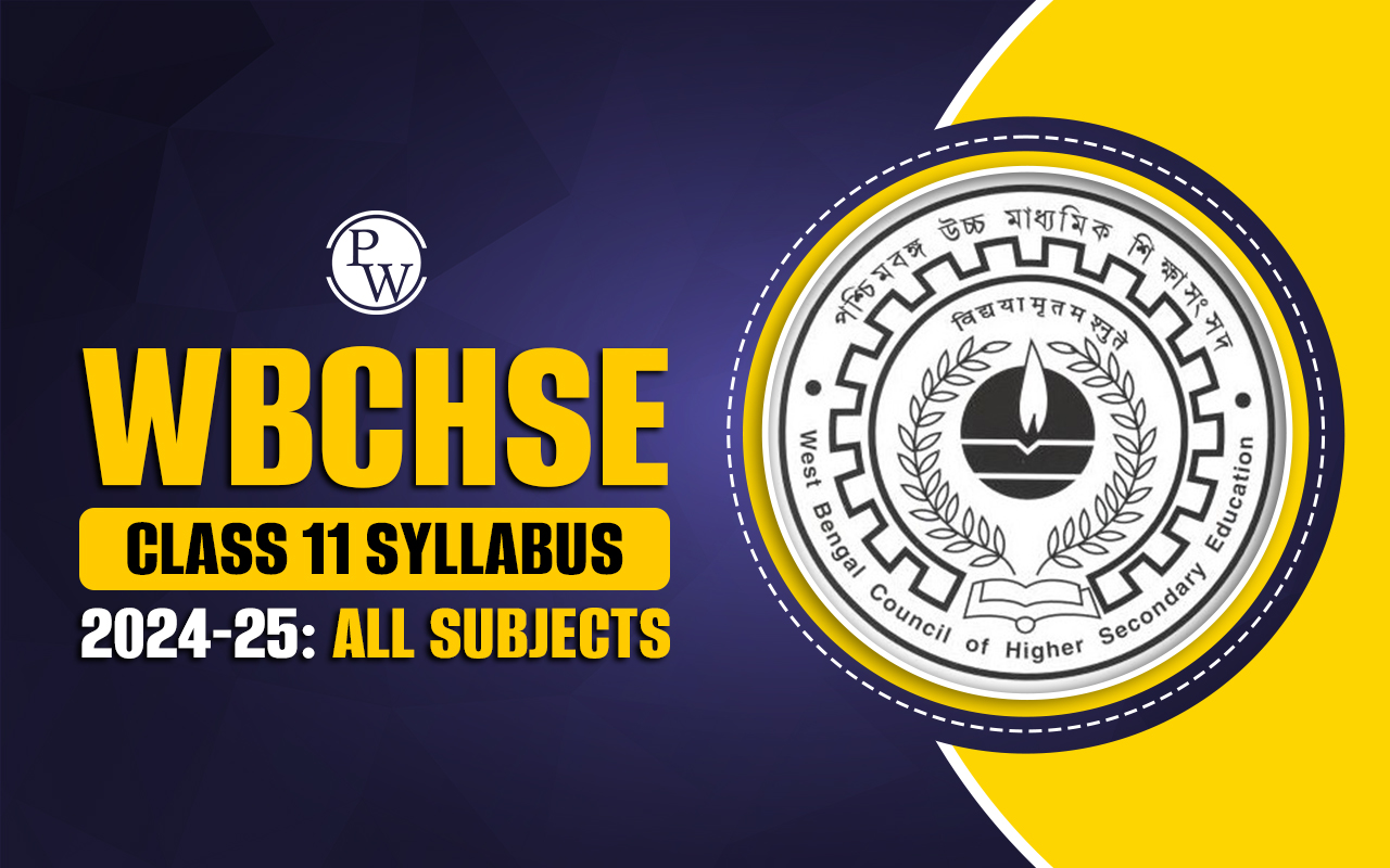 WBCHSE Class 11 Syllabus 2024-25