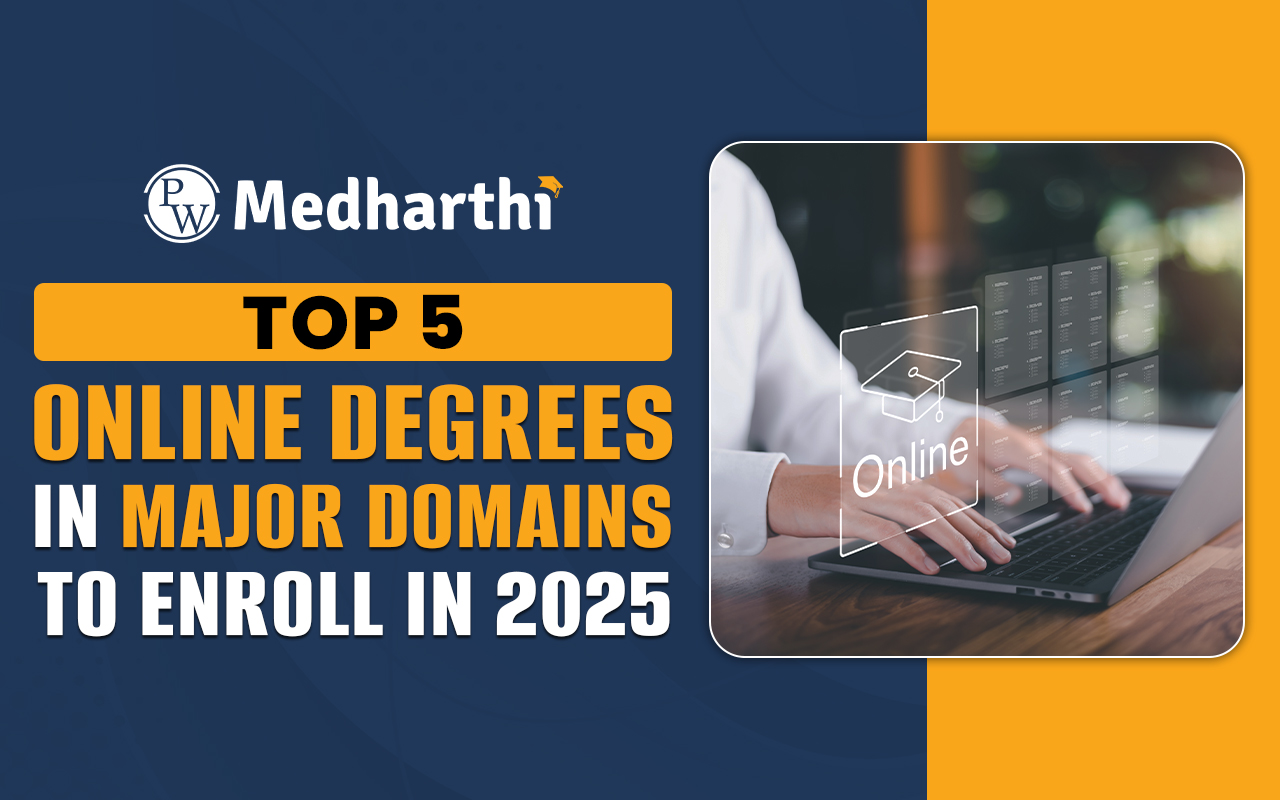 Top 5 Online Degrees in Major Domains to Enroll in 2025