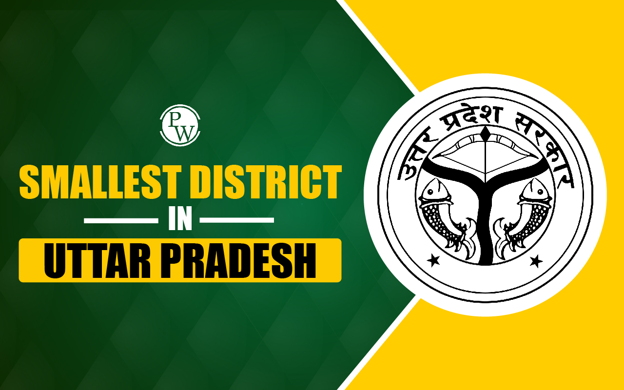 Smallest District in Uttar Pradesh
