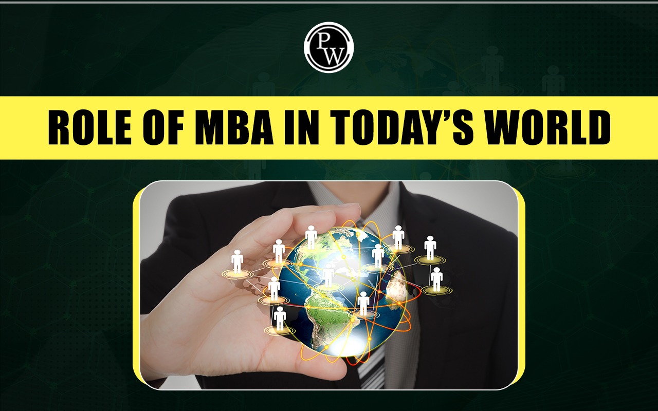 Role of MBA in today’s world