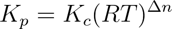 K_p = K_c(RT)^{\Delta n}