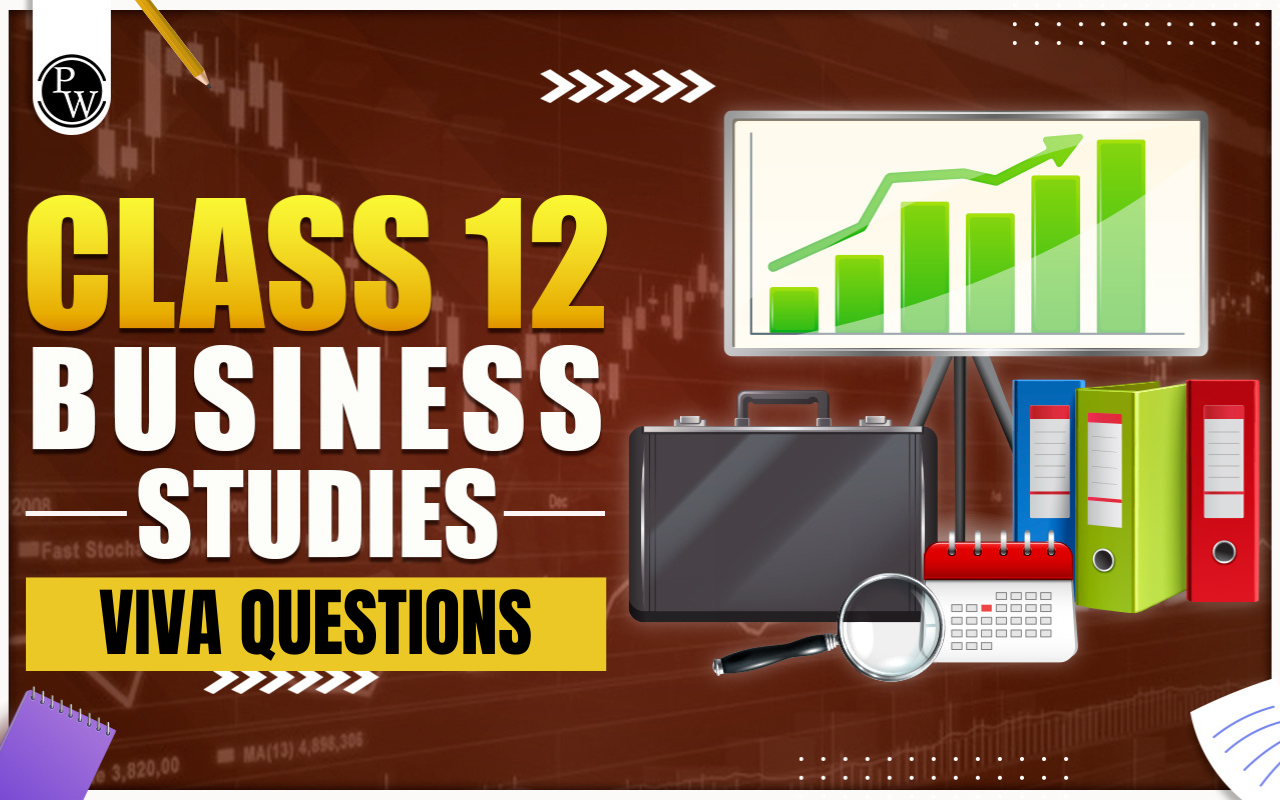 CBSE Class 12 Business Studies Viva Questions