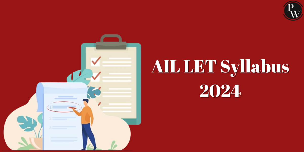 AIL LET Syllabus 2024