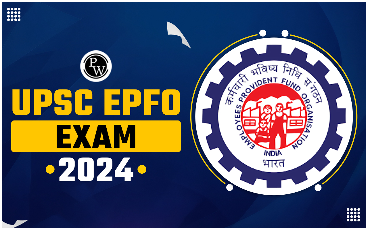 UPSC EPFO Exam 2024
