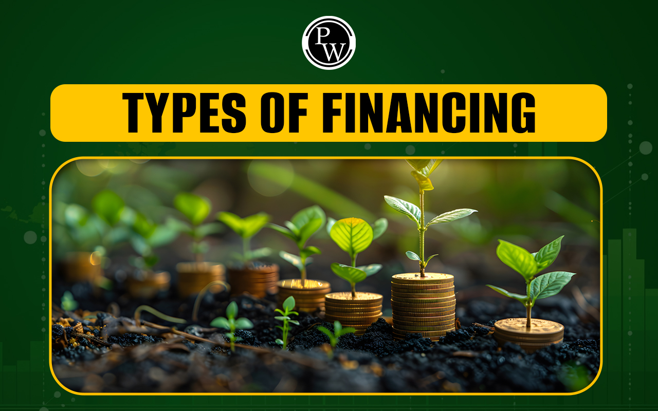 Types of Financing