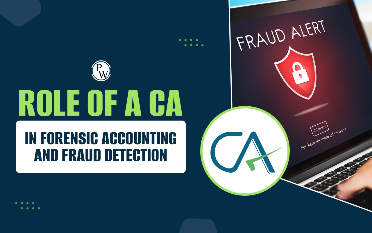 role of a CA in forensic accounting and fraud detection
