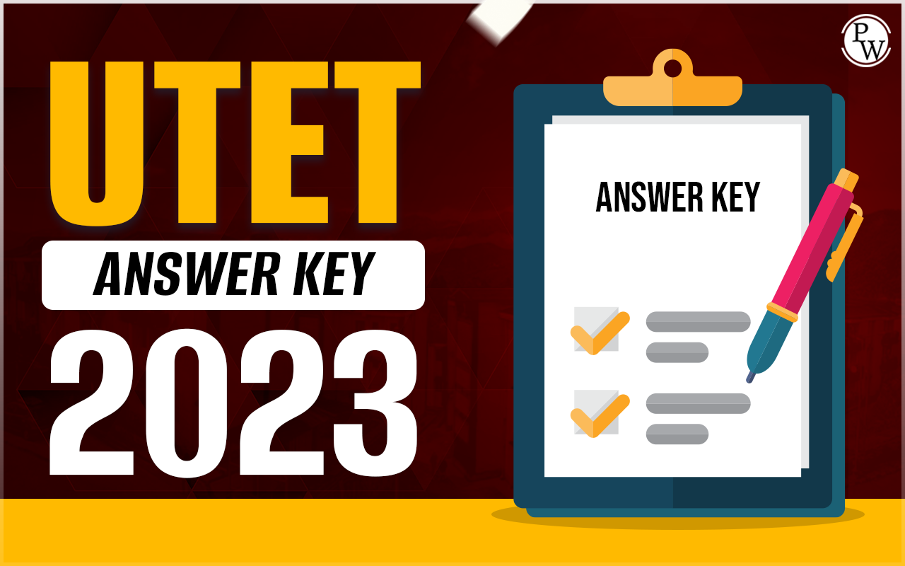 UTET Answer Key 2023