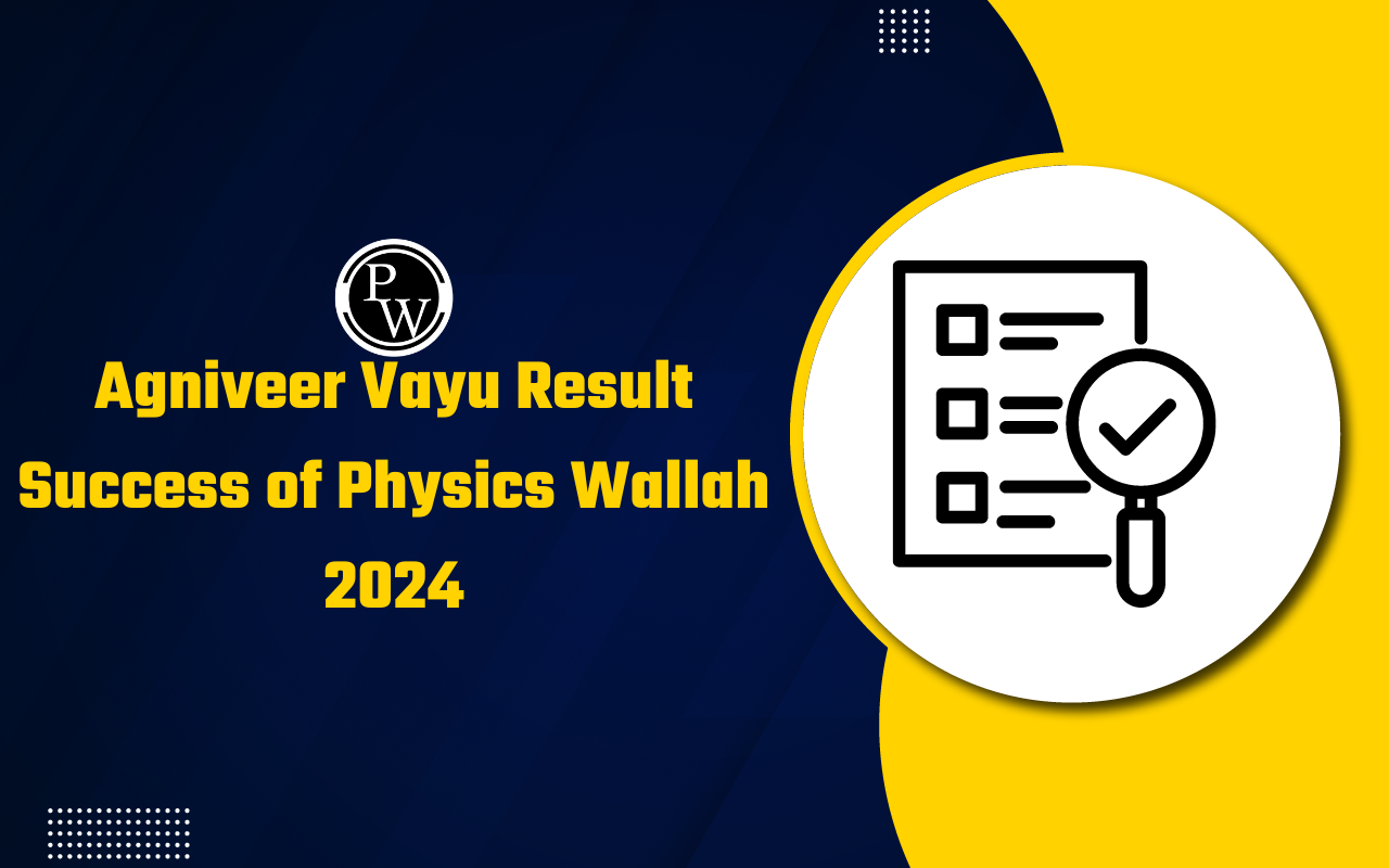 Agniveer Vayu Result Success of Physics Wallah