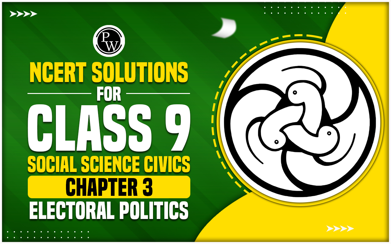 NCERT Solutions for Class 9 Social Science Civics Chapter 3
