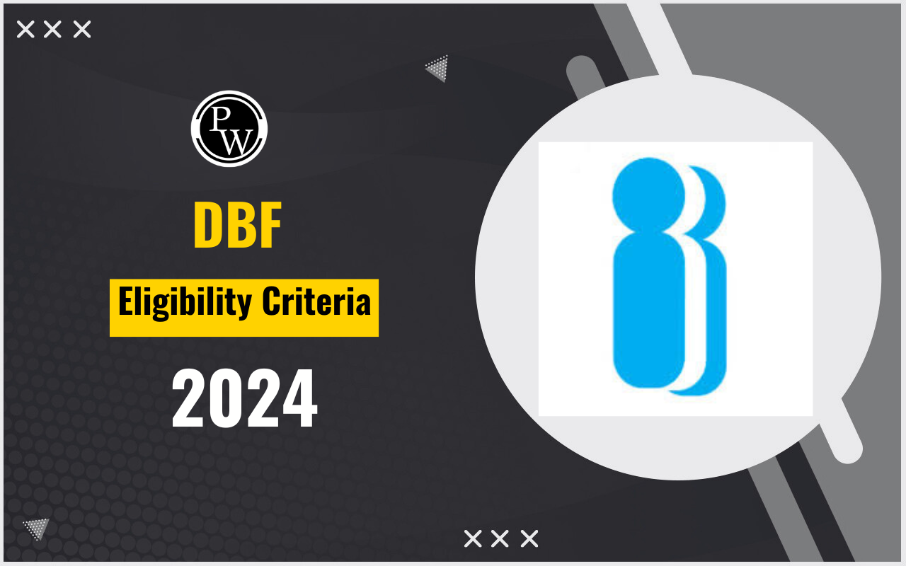 DBF Eligibility Criteria