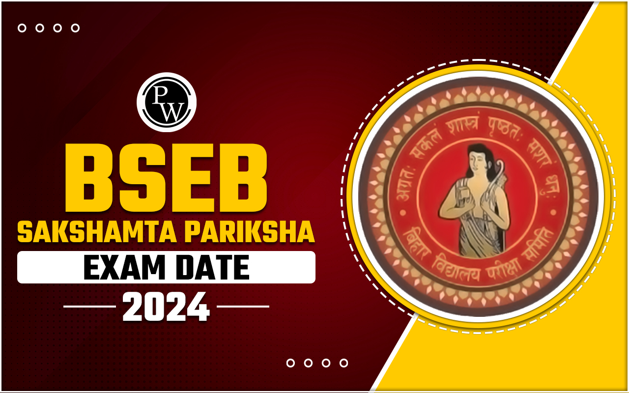 BSEB Sakshamta Pariksha Exam Date 2024