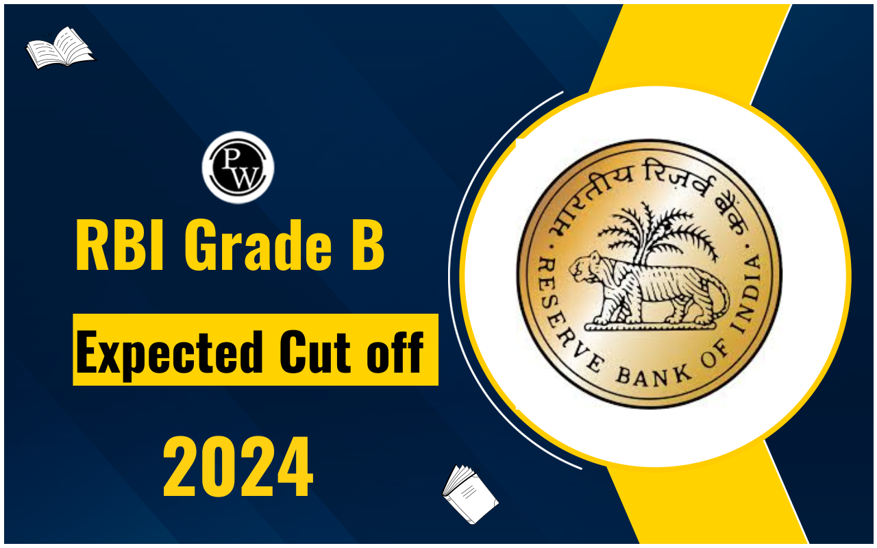 RBI Grade B Expected Cut Off 2024